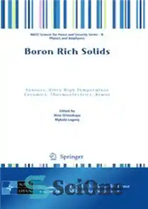 دانلود کتاب Boron Rich Solids: Sensors, Ultra High Temperature Ceramics, Thermoelectrics, Armor – جامدات غنی از بور: حسگرها، سرامیک های...