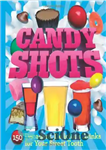 دانلود کتاب Candy Shots: 150 Decadent, Delicious Drinks for Your Sweet Tooth – عکس های آب نبات: 150 نوشیدنی خوشمزه...