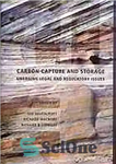 دانلود کتاب Carbon capture and storage : emerging legal and regulatory issues – جذب و ذخیره کربن: مسائل حقوقی و...