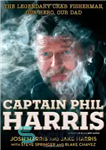 دانلود کتاب Captain Phil Harris: The Legendary Crab Fisherman, Our Hero, Our Dad – کاپیتان فیل هریس: ماهیگیر خرچنگ افسانه...