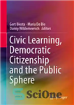 دانلود کتاب Civic Learning, Democratic Citizenship and the Public Sphere – آموزش مدنی، شهروندی دموکراتیک و حوزه عمومی