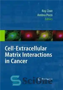 دانلود کتاب Cell-Extracellular Matrix Interactions in Cancer – تعاملات سلول-ماتریکس خارج سلولی در سرطان