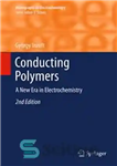 دانلود کتاب Conducting Polymers: A New Era in Electrochemistry – پلیمرهای رسانا: عصر جدیدی در الکتروشیمی