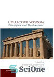 دانلود کتاب Collective Wisdom: Principles and Mechanisms – خرد جمعی: اصول و سازوکارها