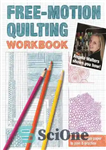 دانلود کتاب Free-Motion Quilting Workbook: Angela Walters Shows You How! – کتاب کار کویلینگ با حرکت آزاد: آنجلا والترز به...