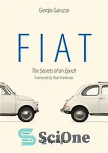 دانلود کتاب Fiat: The Secrets of an Epoch – فیات: رازهای یک دوران