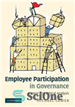 دانلود کتاب Employee Participation in Governance: A Legal and Ethical Analysis مشارکت کارمندان در حاکمیت: یک تحلیل حقوقی و... 