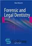 دانلود کتاب Forensic and Legal Dentistry دندانپزشکی قانونی و حقوقی 