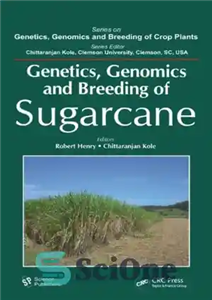 دانلود کتاب Genetics, Genomics and Breeding of Sugarcane – ژنتیک ، ژنومیک و پرورش نیشکر 