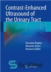 دانلود کتاب Contrast-Enhanced Ultrasound of the Urinary Tract – سونوگرافی مجاری ادراری با کنتراست