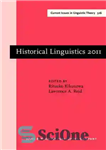 دانلود کتاب Historical Linguistics 2011: Selected papers from the 20th International Conference on Historical Linguistics, Osaka, 25-30 July 2011 –...