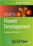 دانلود کتاب Flower Development: Methods and Protocols – توسعه گل: روش ها و پروتکل ها
