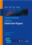 دانلود کتاب Frozen Section Library: Endocrine Organs – کتابخانه بخش منجمد: اندام های غدد درون ریز