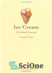 دانلود کتاب Ice Cream: A Global History – بستنی: یک تاریخ جهانی