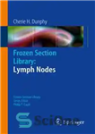 دانلود کتاب Frozen Section Library: Lymph Nodes – کتابخانه بخش منجمد: غدد لنفاوی