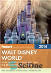 دانلود کتاب Fodor’s Walt Disney World 2014: with Universal, SeaWorld, and the Best of Central Florida – Fodor’s Walt Disney...