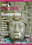 دانلود کتاب Guatemala Country Travel Guide 2013: Attractions, Restaurants, and More… – راهنمای سفر کشور گواتمالا 2013: جاذبه ها، رستوران...