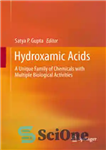 دانلود کتاب Hydroxamic Acids: A Unique Family of Chemicals with Multiple Biological Activities – هیدروکسامیک اسیدها: خانواده ای منحصر به...