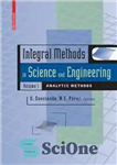 دانلود کتاب Integral Methods in Science and Engineering, Volume 1: Analytic Methods – روشهای انتگرال در علوم و مهندسی، جلد...