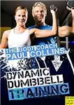 دانلود کتاب Dynamic dumbbell training: the ultimate guide to strength and power training with Australia’s Body Coach – تمرین دمبل...