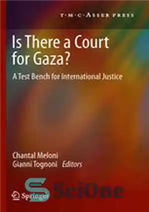 دانلود کتاب Is There a Court for Gaza: A Test Bench for International Justice – آیا دادگاهی برای غزه وجود...