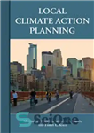دانلود کتاب Local Climate Action Planning – برنامه ریزی اقدام محلی برای اقلیم