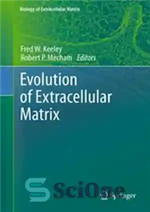 دانلود کتاب Evolution of Extracellular Matrix – تکامل ماتریکس خارج سلولی
