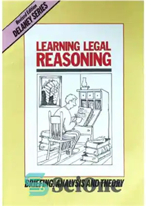 دانلود کتاب Learning Legal Reasoning: Briefing, Analysis and Theory یادگیری استدلال حقوقی: توجیهی، تحلیل و تئوری 