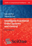 دانلود کتاب Intelligent Fractional Order Systems and Control: An Introduction – سیستم‌ها و کنترل کسری هوشمند: مقدمه