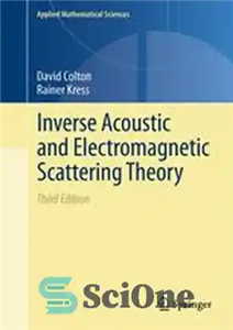 دانلود کتاب Inverse Acoustic and Electromagnetic Scattering Theory – تئوری پراکندگی صوتی معکوس و الکترومغناطیسی