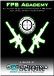 دانلود کتاب FPS Academy: All You Need to be The Ultimate Weapon in FPS Games Such As Call of Duty...