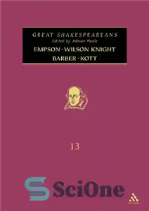 دانلود کتاب Empson Wilson Knight Barber Kott Great Shakespeareans Volume XIII امپسون، ویلسون نایت، باربر، کات شکسپیریان بزرگ جلد 