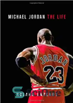 دانلود کتاب Michael Jordan: The Life – مایکل جردن: زندگی