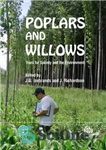 دانلود کتاب Poplars and Willows: Trees for Society and the Environment – صنوبر و بید: درختان برای جامعه و محیط...