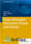 دانلود کتاب Ocean-Atmosphere Interactions of Gases and Particles – فعل و انفعالات اقیانوس-اتمسفر گازها و ذرات