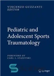 دانلود کتاب Pediatric and Adolescent Sports Traumatology – تروماتولوژی ورزشی کودکان و نوجوانان