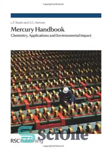 دانلود کتاب Mercury Handbook: Chemistry, Applications and Environmental Impact – کتاب راهنمای جیوه: شیمی، کاربردها و تاثیرات محیطی