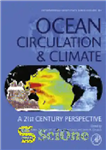 دانلود کتاب Ocean Circulation and Climate: A 21 Century Perspective – گردش و آب و هوا اقیانوس: چشم انداز 21...