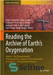 دانلود کتاب Reading the Archive of EarthÖs Oxygenation: Volume 1: The Palaeoproterozoic of Fennoscandia as Context for the Fennoscandian Arctic...