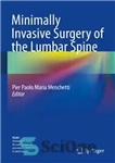 دانلود کتاب Minimally Invasive Surgery of the Lumbar Spine – جراحی کم تهاجمی ستون فقرات کمری