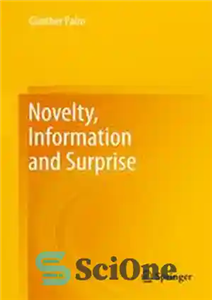 دانلود کتاب Novelty Information and Surprise تازگی، اطلاعات شگفتی 