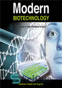 دانلود کتاب Modern Biotechnology: Panacea or new PandoraÖs box – بیوتکنولوژی مدرن: نوش دارو یا جعبه جدید پاندورا؟