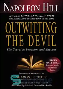 دانلود کتاب Outwitting the Devil: The Secret to Freedom and Success – غلبه بر شیطان: راز آزادی و موفقیت