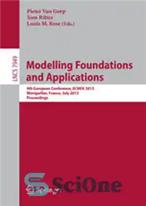 دانلود کتاب Modelling Foundations and Applications: 9th European Conference, ECMFA 2013, Montpellier, France, July 1-5, 2013. Proceedings – مبانی مدلسازی...