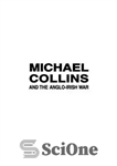 دانلود کتاب Michael Collins and the Anglo-Irish War: Britain’s Counterinsurgency Failure – مایکل کالینز و جنگ انگلیس و ایرلند: شکست...