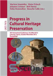 دانلود کتاب Progress in Cultural Heritage Preservation: 4th International Conference, EuroMed 2012, Limassol, Cyprus, October 29 November 3, 2012. Proceedings...