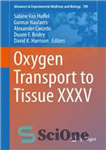 دانلود کتاب Oxygen Transport to Tissue XXXV – انتقال اکسیژن به بافت XXXV