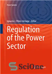 دانلود کتاب Regulation of the Power Sector – مقررات بخش برق