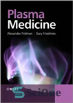 دانلود کتاب Plasma Medicine – پزشکی پلاسما