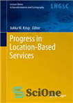 دانلود کتاب Progress in Location-Based Services – پیشرفت در خدمات مبتنی بر مکان